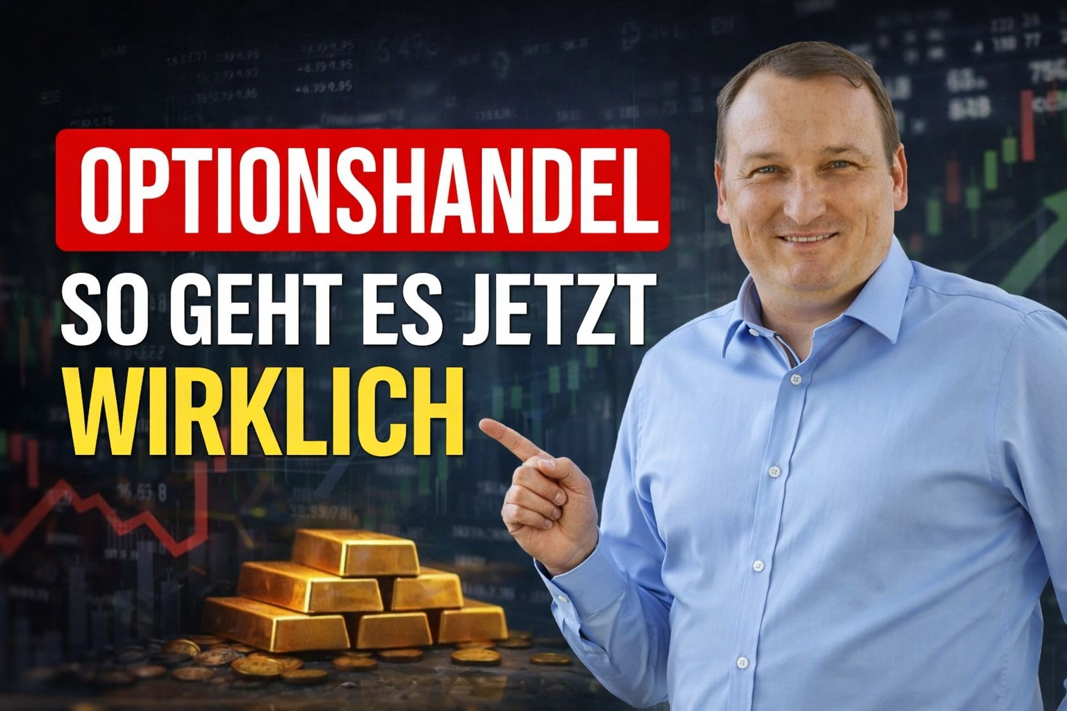  Optionshandel so geht es jetzt wirklich