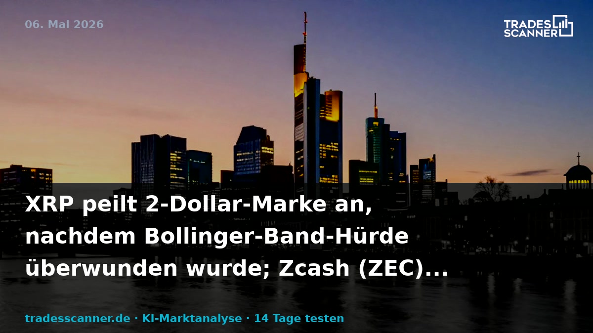 XRP Lines Up for $2 Target as Key Bollinger Bands Hurdle Cleared; Zcash (ZEC) to Grab 10% of Bitcoin Price, Predicts BitMEX Founder; Dogecoin (DOGE) Ends $0 ETF Streak Amid May 2026 Altseason - Morning Crypto Report